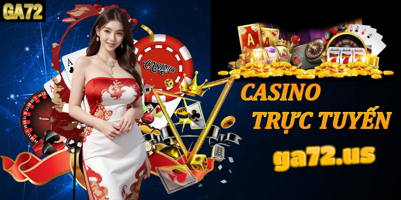 Giới thiệu về Game Bài Casino Ga72 Giới thiệu về Game Bài Casino Ga72